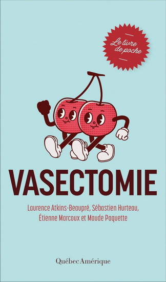 Vasectomie : le livre de poche - COLLECTIF
