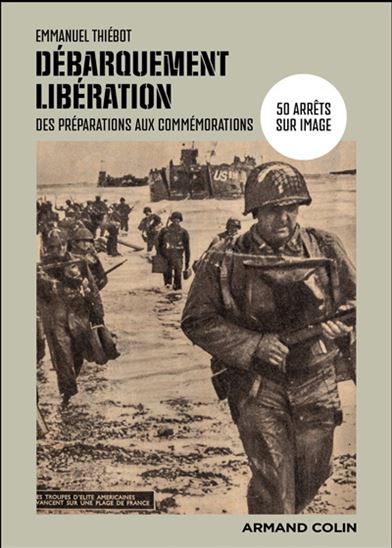 Débarquement-Libération - EMMANUEL THIÉBOT