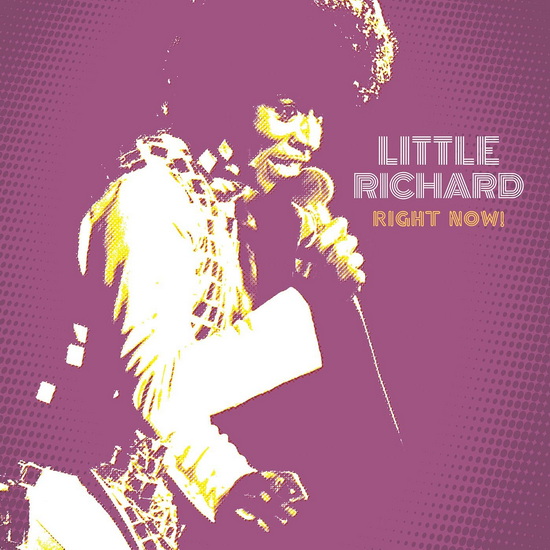 Right Now! - LITTLE RICHARD