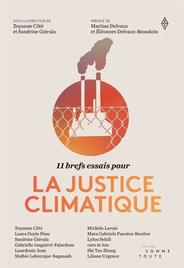 11 brefs essais pour la justice climatique - COLLECTIF