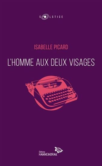 L&#39;Homme aux deux visages - ISABELLE PICARD