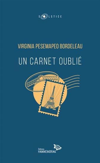 Un carnet oublié - VIRGINIA PÉSÉMAPÉO-BORDELEAU