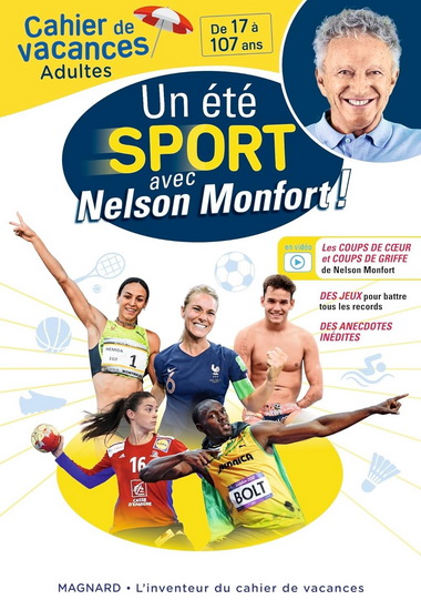 Un été sport avec Nelson Monfort ! : cahier de vacances adultes - NELSON MONFORT - STÉPHANE CATTEAU