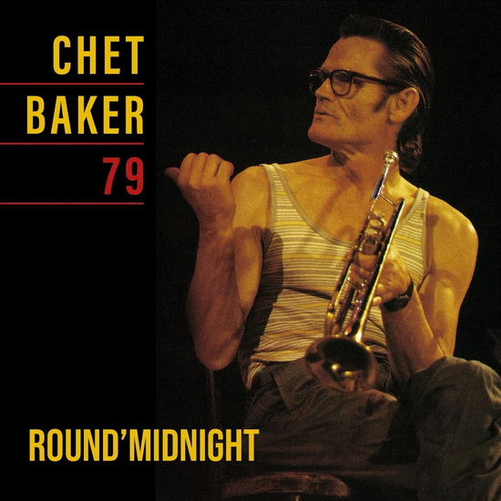 Round Midnight 79 (Vinyle) - CHET BAKER