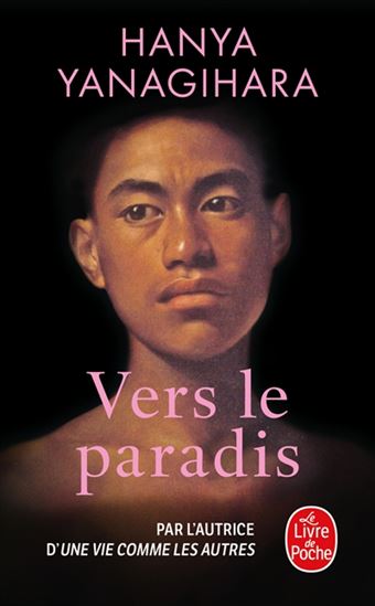 Vers le paradis - HANYA YANAGIHARA