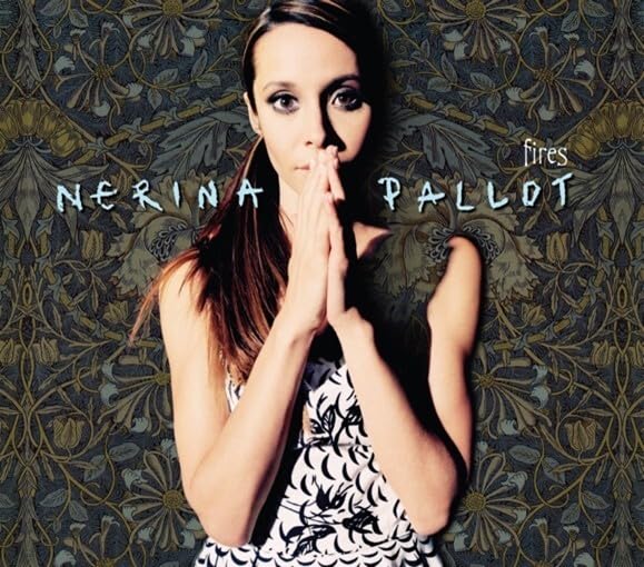 Fires (Expanded Edition) (2 CD) - NERINA PALLOT