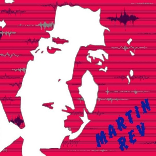 Martin Rev - MARTIN REV