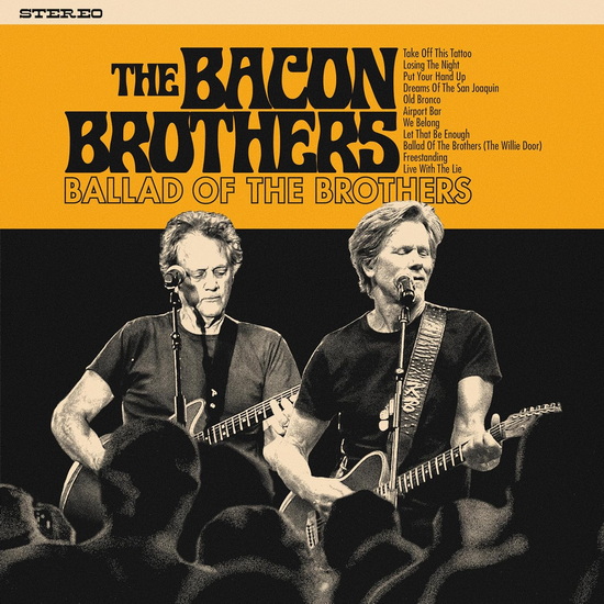 Ballad Of The Brothers - THE BACON BROTHERS
