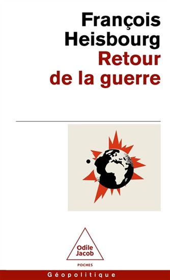 Retour de la guerre - FRANÇOIS HEISBOURG