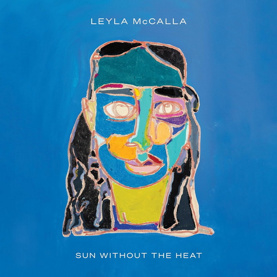 Sun Without the Heat - LEYLA MCCALLA