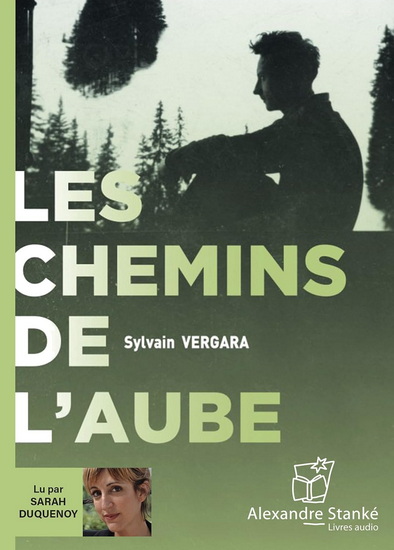 Les Chemins de l&#39;aube (CD MP3) - SYLVAIN VERGARA