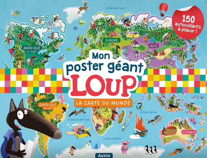 Mon poster géant Loup : la carte du monde - ORIANNE LALLEMAND - ELÉONORE THUILLIER