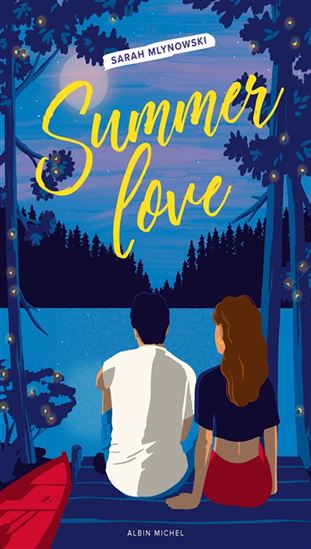 Summer love - SARAH MLYNOWSKI