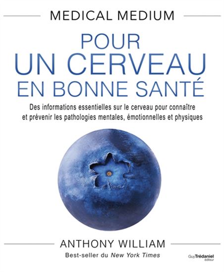 Pour un cerveau en bonne santé - ANTHONY WILLIAM