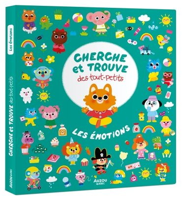 Cherche et trouve des tout-petits : les émotions - MARINE FLEURY