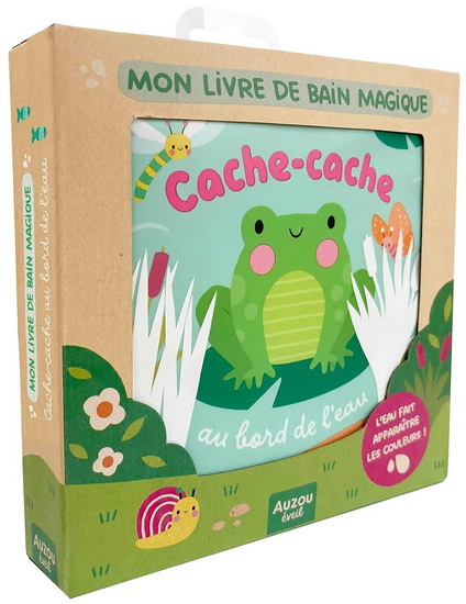 Mon livre de bain magique : Cache-cache au bord de l&#39;eau - WENDY KENDALL