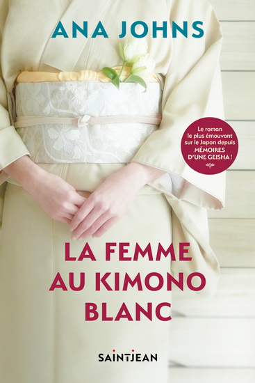 La Femme au kimono blanc - ANA JOHNS