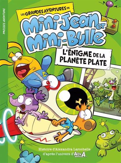 L'Énigme de la planète plate - ALEXANDRA LAROCHELLE & AL