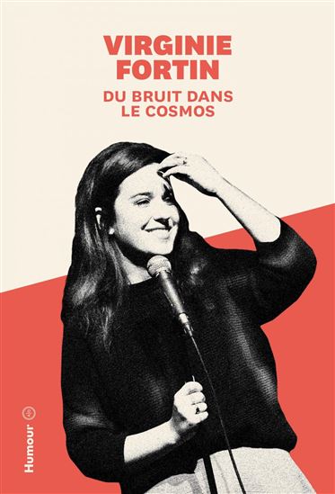 Du bruit dans le cosmos - VIRGINIE FORTIN