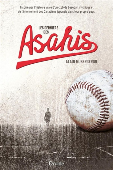 Les Derniers des asahis - ALAIN M BERGERON