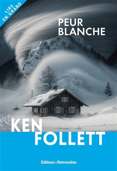 Peur blanche - KEN FOLLETT
