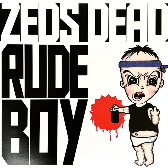 Rude Boy (Vinyle) - ZEDS DEAD