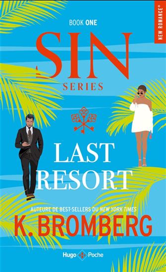 S.I.N. T.01 Last resort - KAY BROMBERG