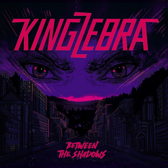 Between The Shadows - KING ZEBRA