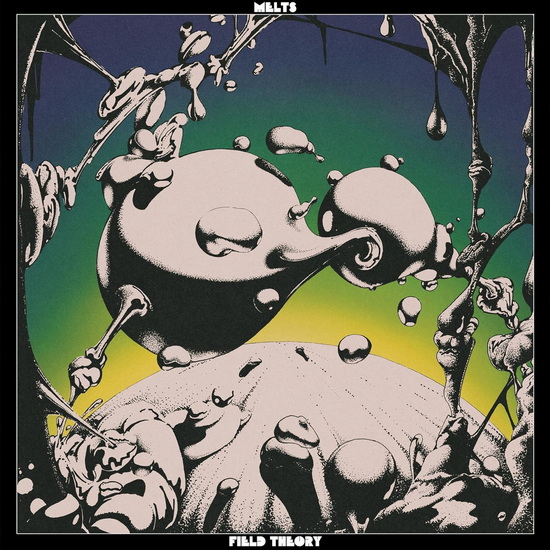 Field Theory - MELTS