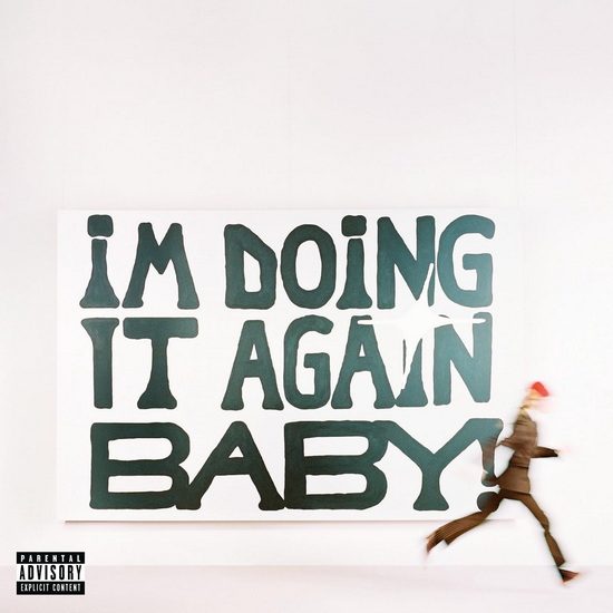 I'm Doing It Again Baby! - GIRL IN RED