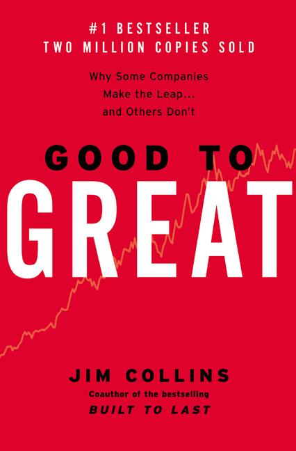 Good to great - JIM COLLINS