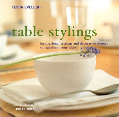 Table stylings - TESSA EVELEGH