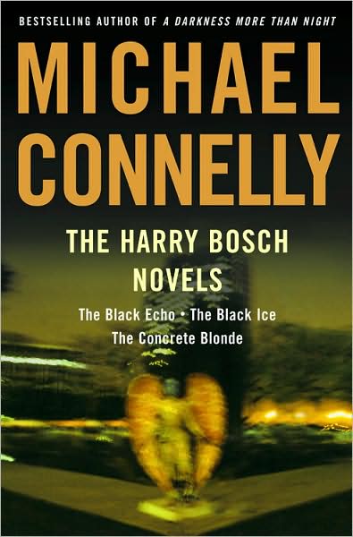 MICHAEL CONNELLY The Harry Bosch novels Romans policiers