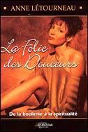 La Folie des douceurs - A LETOURNEAU