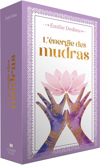 L&#39;Énergie des mudras Cof. - EMILIE DEDIEU
