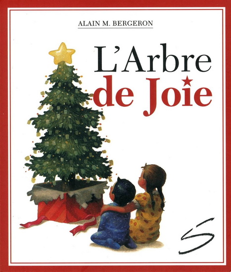 L'Arbre de joie #13 N. éd. - ALAIN M BERGERON - STÉPHANE POULIN
