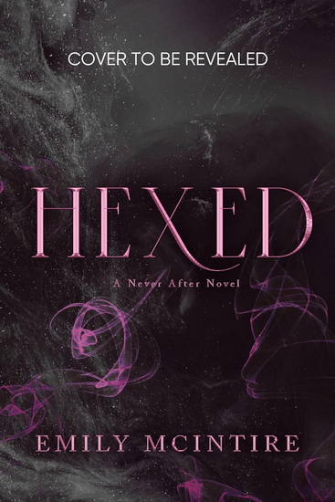 Hexed #06 - EMILY MCINTIRE