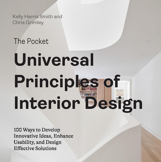 The Pocket Universal Principles of Interior Design - KELLY HARRIS SMITH - CHRIS GRIMLEY