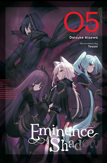 The Eminence in Shadow, Vol. 5 (light novel) - DAISUKE AIZAWA