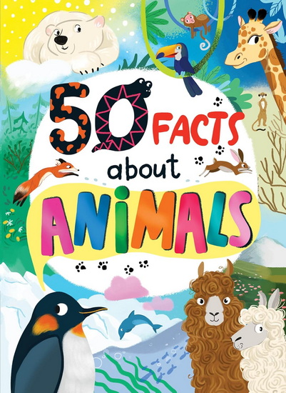 50 Facts about Animals - COLLECTIF