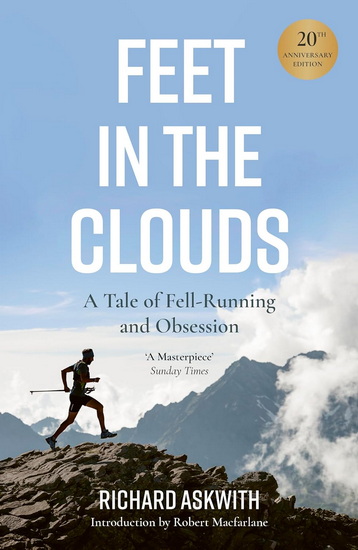 Feet in the Clouds : 20th anniversary edition - RICHARD ASKWITH