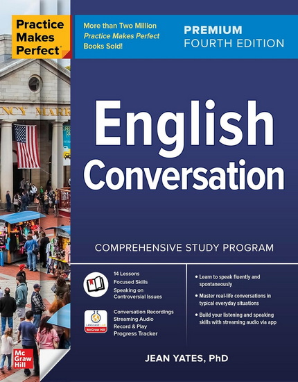 Practice Makes Perfect: English Conversation, Premium Fourth Edition - JEAN YATES