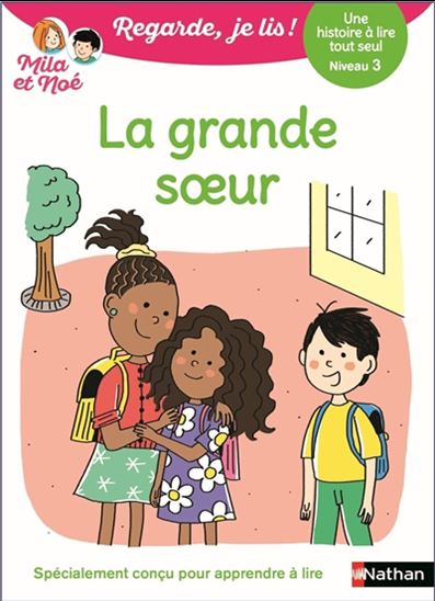 La Grande soeur : une histoire à lire tout seul, niveau 3 - ERIC BATTUT - MARION PIFFARETTI