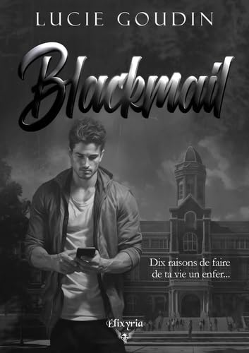 Blackmail - LUCIE GOUDIN