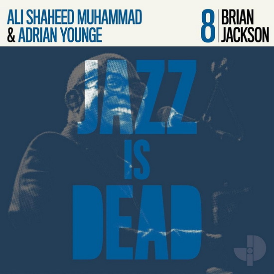 Brian Jackson (Jazz Is Dead 8) (Vinyle) - ADRIAN BRIAN  YOUNGE JACKSON