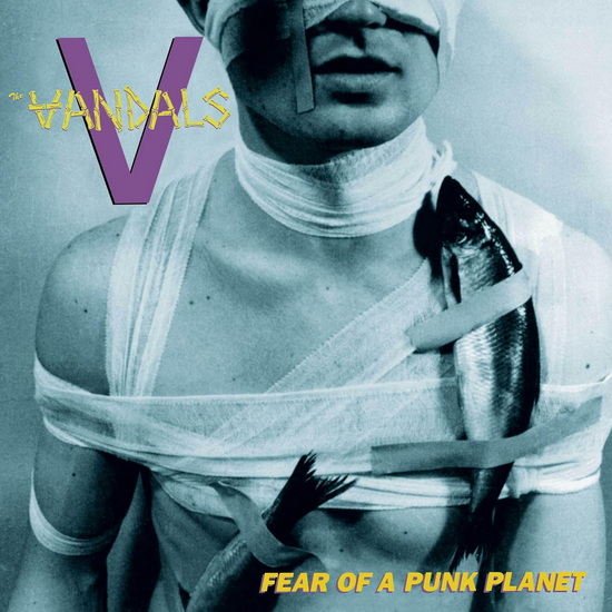 Fear Of A Punk Planet - VANDALS