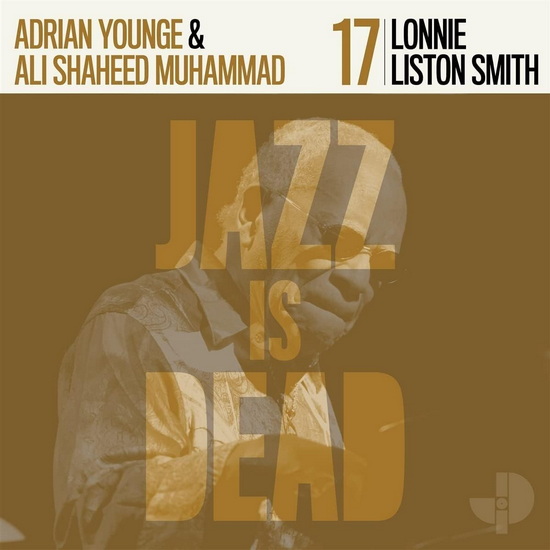 Lonnie Liston Smith (Jazz Is Dead 17) - ADRIAN LONNIE LISTON  YOUNGE SMITH