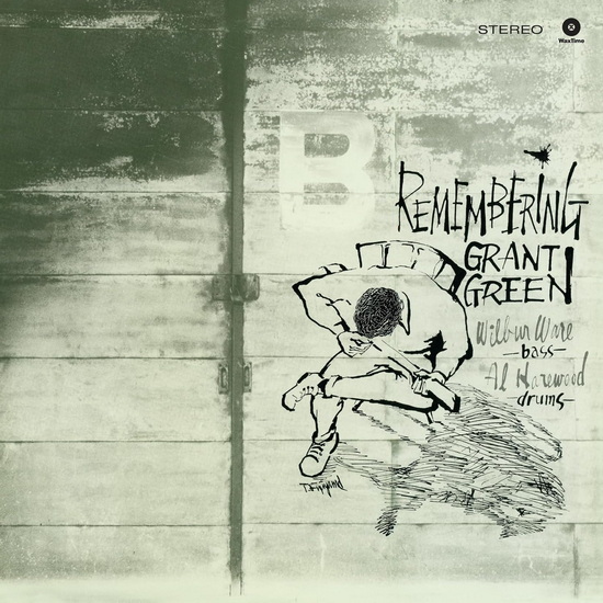 Remembering (Vinyle 180g) - GRANT GREEN TRIO