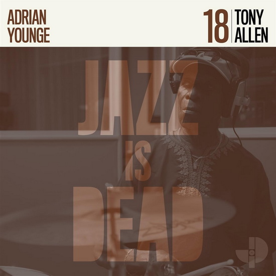 Tony Allen (Jazz Is Dead 18) (Vinyle) - ADRIAN TONY  YOUNGE ALLEN