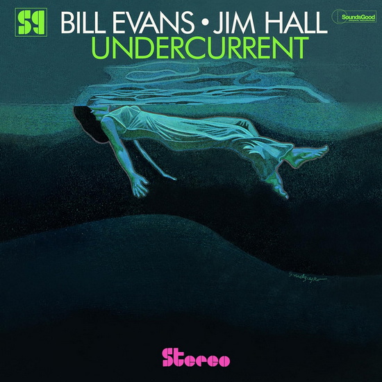 Undercurrent (2 bonus tracks) (Vinyle 180g) - JIM BILL  HALL EVANS